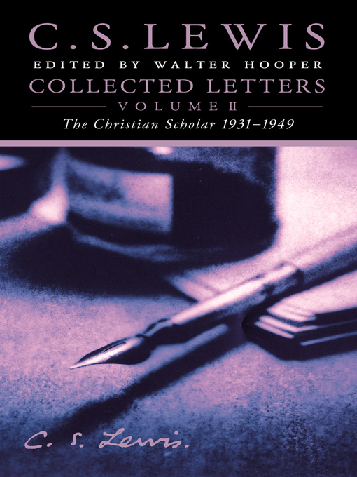 Collected Letters, Volume II (eBook): Books, Broadcasts and War, 1931-1949